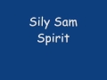Silky Sam - Spirit
