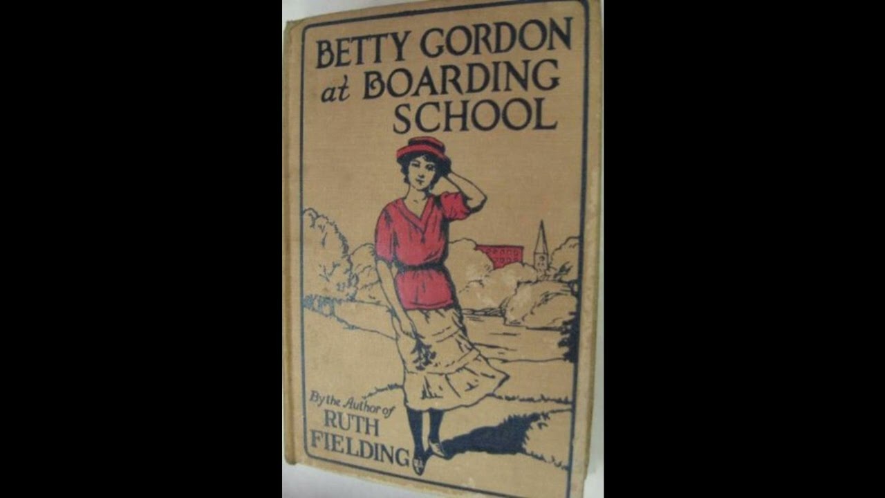 Betty Gordon at Boarding School, or, The Treasure of Indian Chasm
