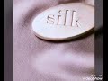 Silk - Don't Cry For Me