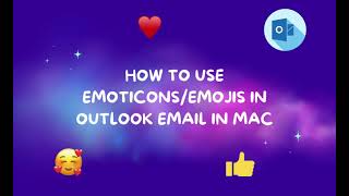 Master Outlook Emoji Shortcuts on Mac! 🚀 | A Complete Guide to Emoji Keyboard Shortcuts in Outlook