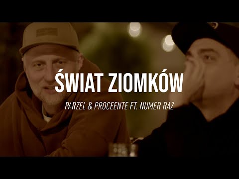 Parzel & Proceente - Świat ziomków ft. Numer Raz (OFFICIAL VIDEO)