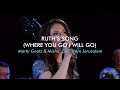 Ruth's Song (Where You Go I Will Go) Misha Goetz & Marty Goetz #LIVE from #Jerusalem (Ruth 1:16)