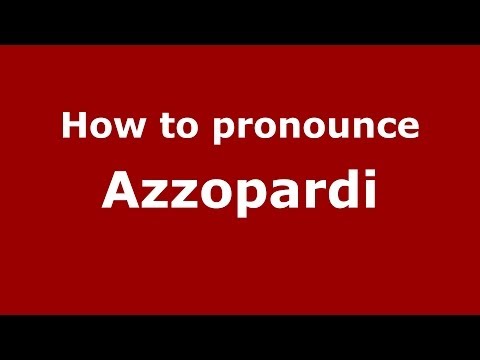 How to pronounce Azzopardi (Italian/Italy) - PronounceNames.com