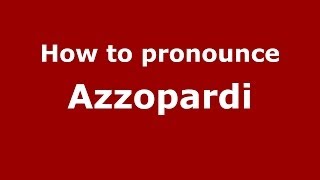 How to pronounce Azzopardi