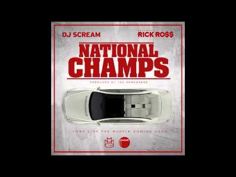 Rick Ross - National Champs (New 2013)