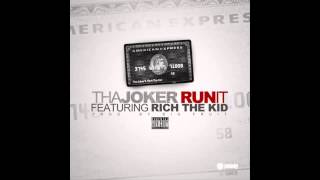 Tha Joker - Run It Feat. Rich The Kid
