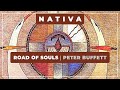🎼 Road Of Souls  ⭐ Peter Buffett 🏹 Música Xamânica