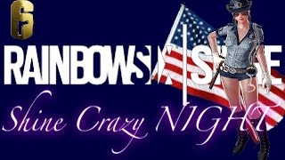 Fight of Crazy night 「レイボーシックス・シージ」