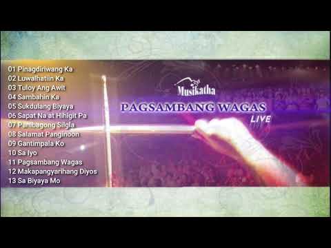 Pagsambang Wagas Playlist - Musikatha