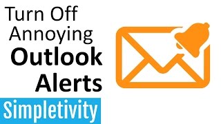 How to Turn Off Outlook Alerts & Notifications (Email Tips)