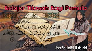 Download lagu Siaran Ulang Belajar Tilawah Al-Quran Surat Annas Untuk Pemula mp3