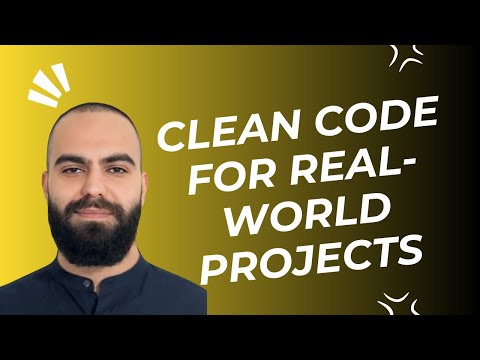 Clean Code for Real-World Projects: Writing Code That Scales and Lasts