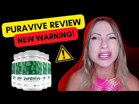 ⚠️ PURAVIVE REVIEW 🚨(NEW WARNING)🚨- Puravive: Critical Insights - Weight Loss Supplement  2024