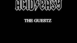 The GuestZ - Acid Easy (Live - audio only)