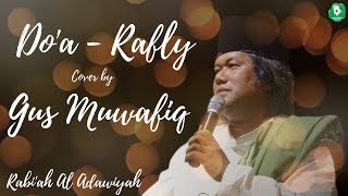 Download lagu Do'a - Rafly | Syair asli Rabi'ah Al Adawiyah | Cover by Gus Muwafiq (Lirik) mp3