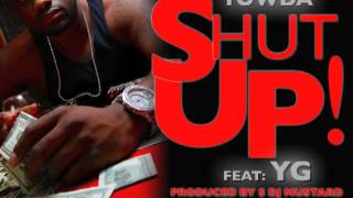 YOWDA - FEAT . YG -  SHUT UP !YOUTUBE.(CLEAN)mov