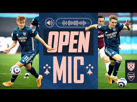 OPEN MIC | Martin Odegaard | West Ham vs Arsenal (3-3) | Compilation