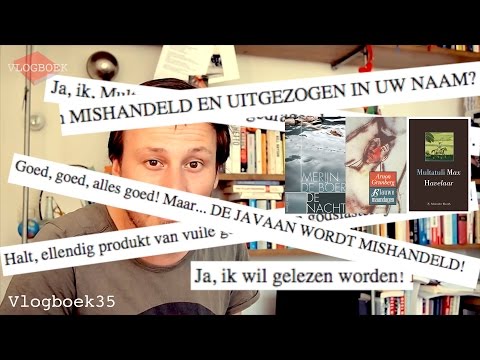 Vlogboek35 - Merijn de Boer / Arnon Grunberg / Multatuli