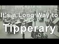 It's a Long Way to Tipperary - Nathan Lay