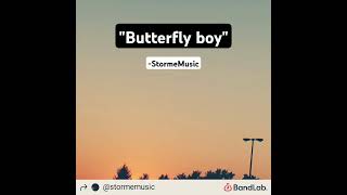 Butterfly boy || -StormeMusic #original #music #canada #StormeMusic