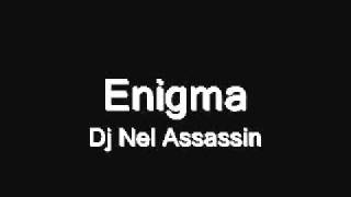 Enigmacru (Dj Nel Assassin Mixtape Mike Phelps)