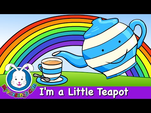 I'm A Little Teapot - nursery rhymes