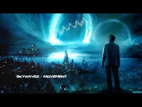 Skywavez - Movement [HQ Original]