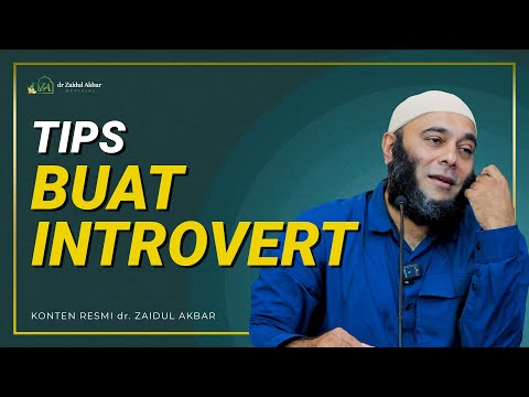 Tips for Introverts - Dr. Zaidul Akbar Official