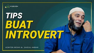 Download lagu Tips for Introverts - Dr. Zaidul Akbar  mp3