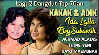 Download lagu LAGU2 TOP 70, KAKAK & ADIK ; IDA LAILA, ELVY SUKAESIH, ACHMADA ALATAS, TITING YENI, NAYO M mp3