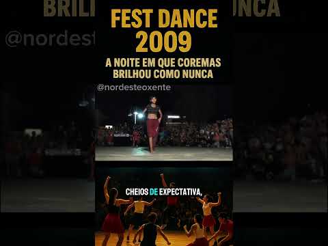 Fest Dance 2009 A Noite em que Coremas Brilhou Como Nunca #dance #2009 #nordeste #paraíba