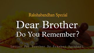 Dear Brother- A Letter For Brother | Rakshabandhan Special Video | Emotional Word For Brothers