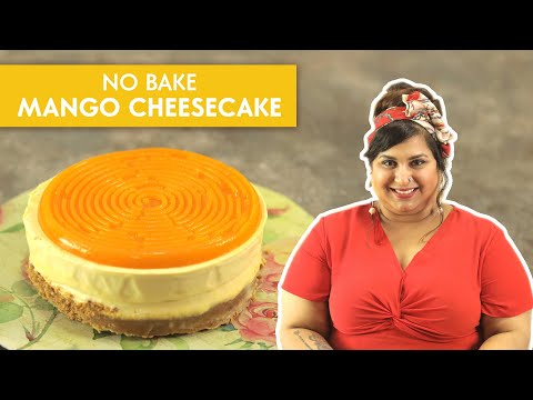 No-Bake Mango Cheesecake | No Oven, Eggless | Mango Season Special | Food Taboo | Gobble