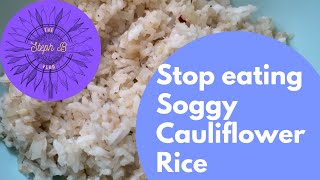 How to make Cauliflower rice taste more like real rice