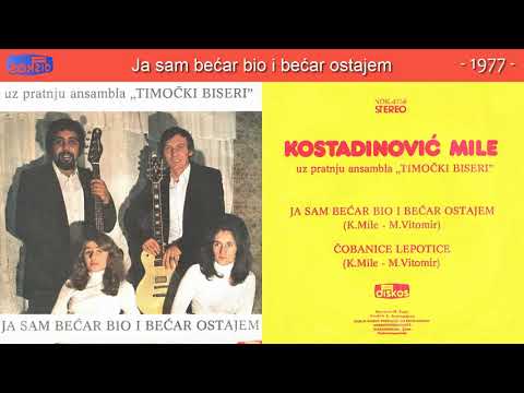 Mile Kostadinovic - Ja sam becar bio i becar ostajem - (Audio 1977)