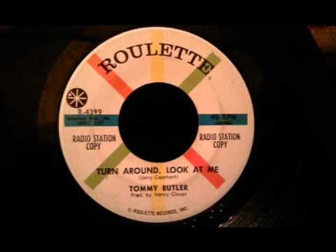 Tommy Butler - Turn Around, Look At Me - Early 60's R&B Ballad