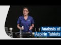 Analysis Of Aspirin Tablets