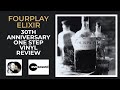 Fourplay’s Elixir Reborn! Evosound One Step Vinyl Review 