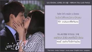 [Thaisub & Karaoke] DINDIN, JUNIEL – Look Pretty (예뻐보여) | Beautiful Gong Shim (미녀 공심이) OST Part.6