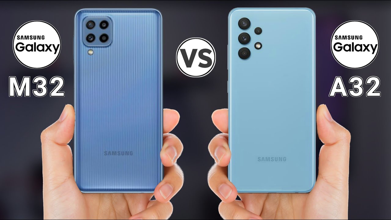 Samsung Galaxy M32 Vs Galaxy A32 Full Specifications and Comparison!!