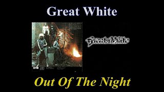 Great White - Out Of The Night - Lyrics - Tradução pt-BR