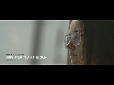 Video thumbnail for Brighter Than The Sun