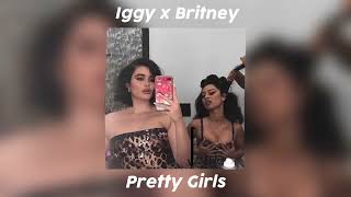 Iggy Azalea, Britney Spears - Pretty Girls Sped Up
