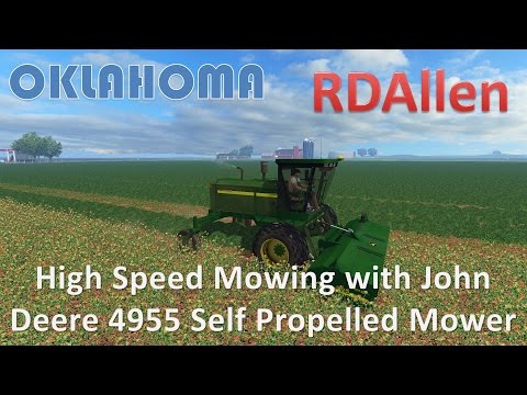 High Speed Mowing with John Deere 4955 Self Propelled Mower -Farming Simulator 15 Oklahoma