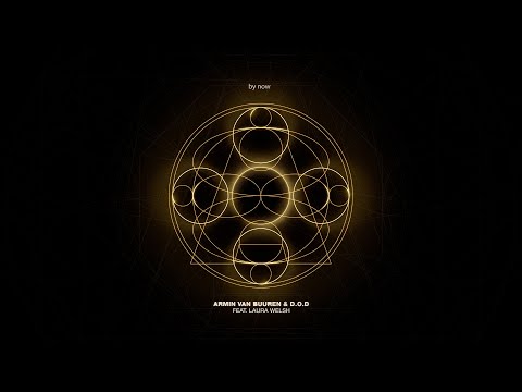 Armin van Buuren & D.O.D feat. Laura Welsh - By Now [Official Lyric Video]