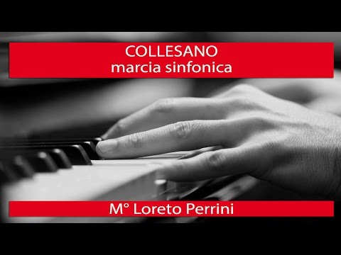 COLLESANO marcia sinfonica - M° Loreto Perrini