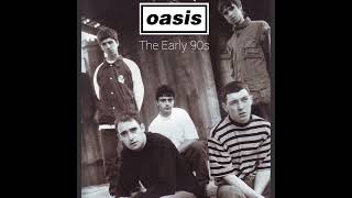 Oasis - Better Let You Know (4-Track Demos 1991)