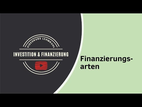 I+F Folge 19 - Finanzierung - Finanzierungsarten