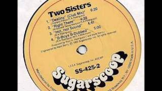Two Sisters - Hot Hot Sound