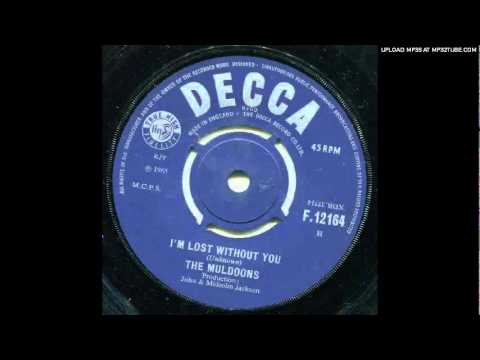 The Muldoons - I'm lost without you (superb mod UK R&B, 1965)
